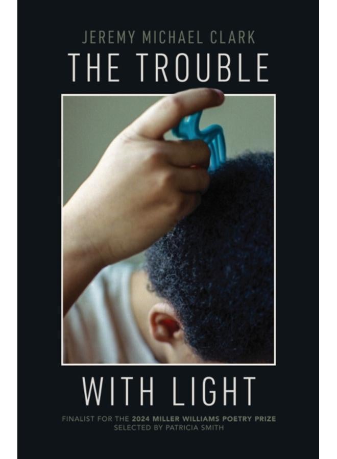 The Trouble with Light 