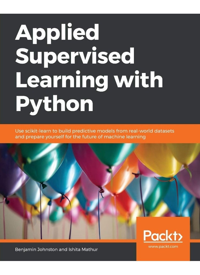 Applied Supervised Learning with Python 