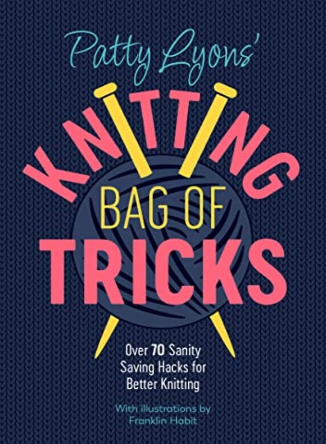 PATTY LYONS KNITTING BAG OF TRICKS 