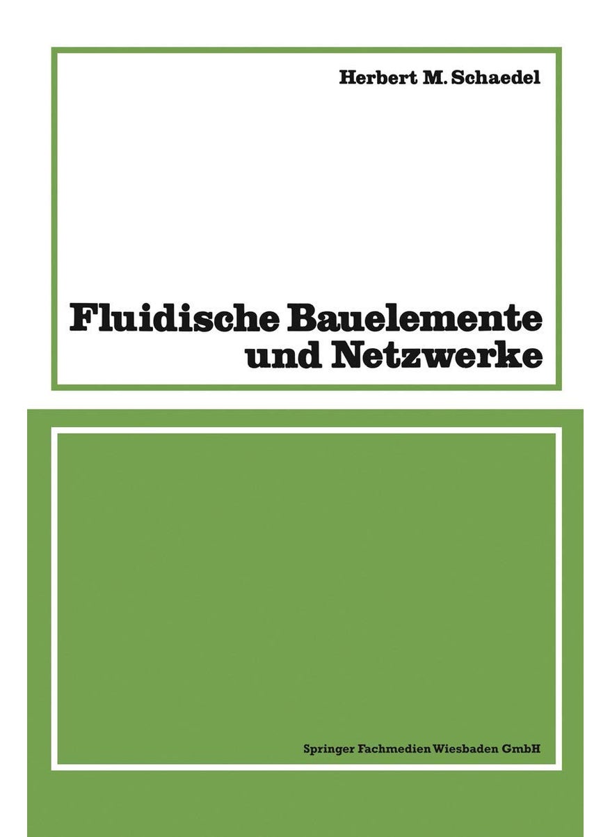Fluidische Bauelemente Und Netzwerke 