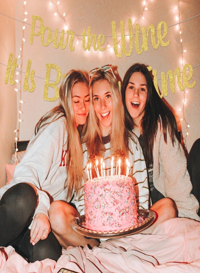 Merrystorm Pour The Wine It Is Birthday Time Banner - Gold Glitter Party Decorations, Funny Sign, Happy Bunting Backdrops for Adult 21st 25th 30th Celebration Decor Supplies - Image 2