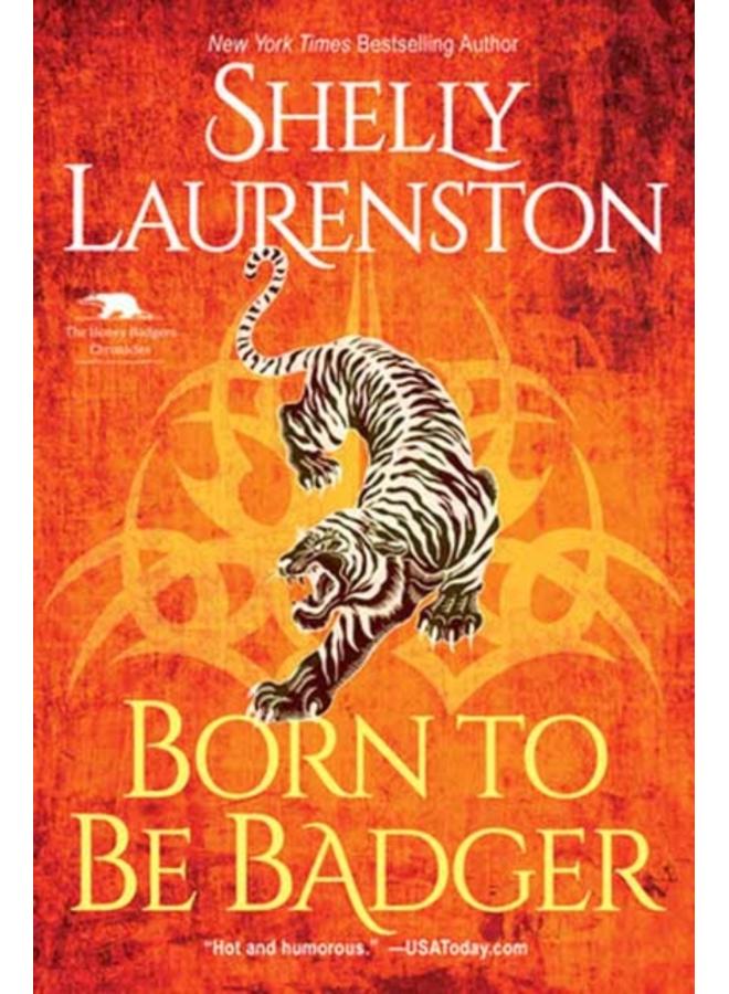 Born to Be Badger : A Witty Shifter Rom-Com