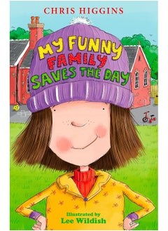 Hodder Children's Books My Funny Family Saves the Day 