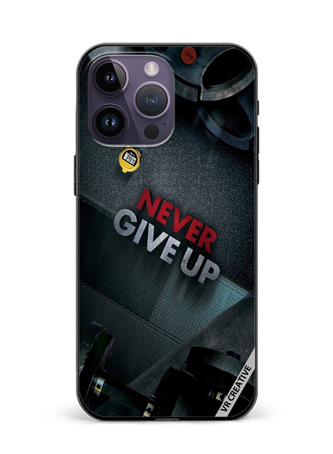 VR CREATIVE Protective Case Cover For Apple iPhone 16 Pro Max Never Give Up Design Multicolour