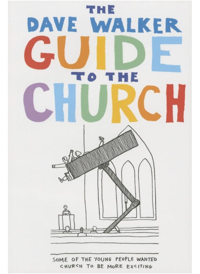 Dave Walker Guide to the Church 