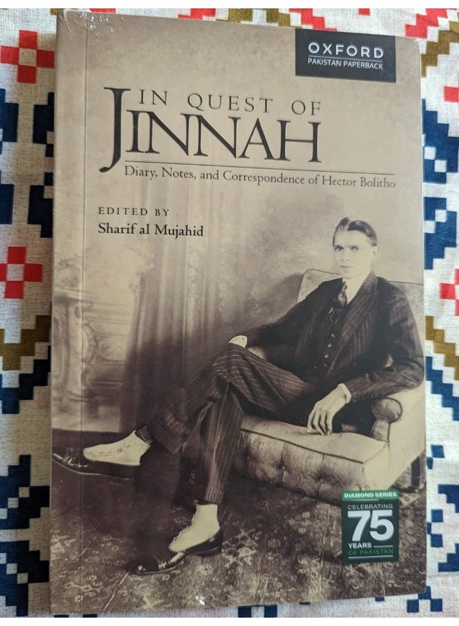 In Quest of Jinnah: Diary, Notes, and Correspondence of Hector Bolitho - Image 1