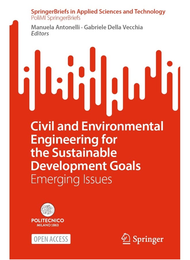 Civil and Environmental Engineering for the Sustainable Development Goals: Emerging Issues 