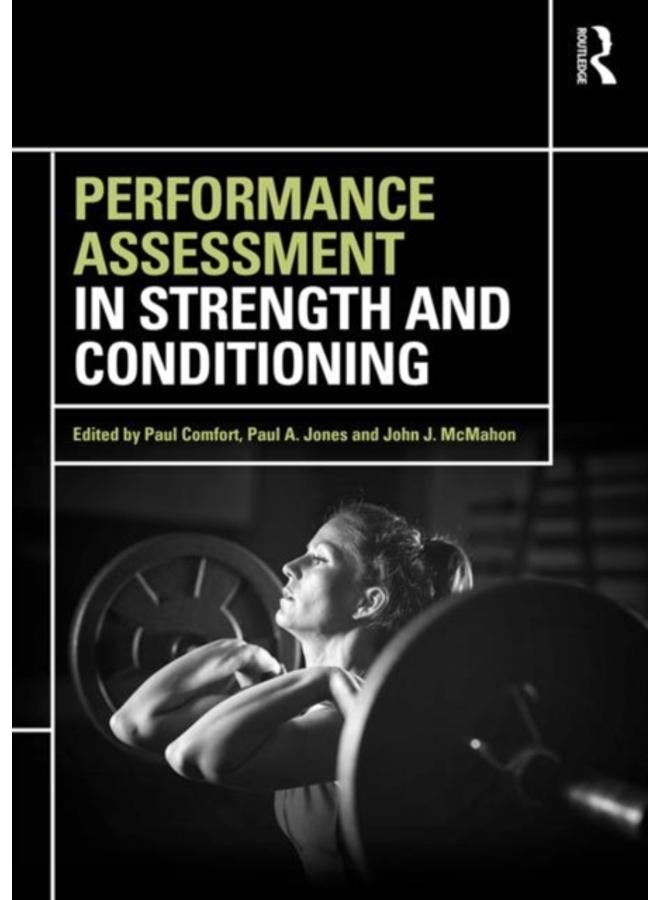 Performance Assessment in Strength and Conditioning 