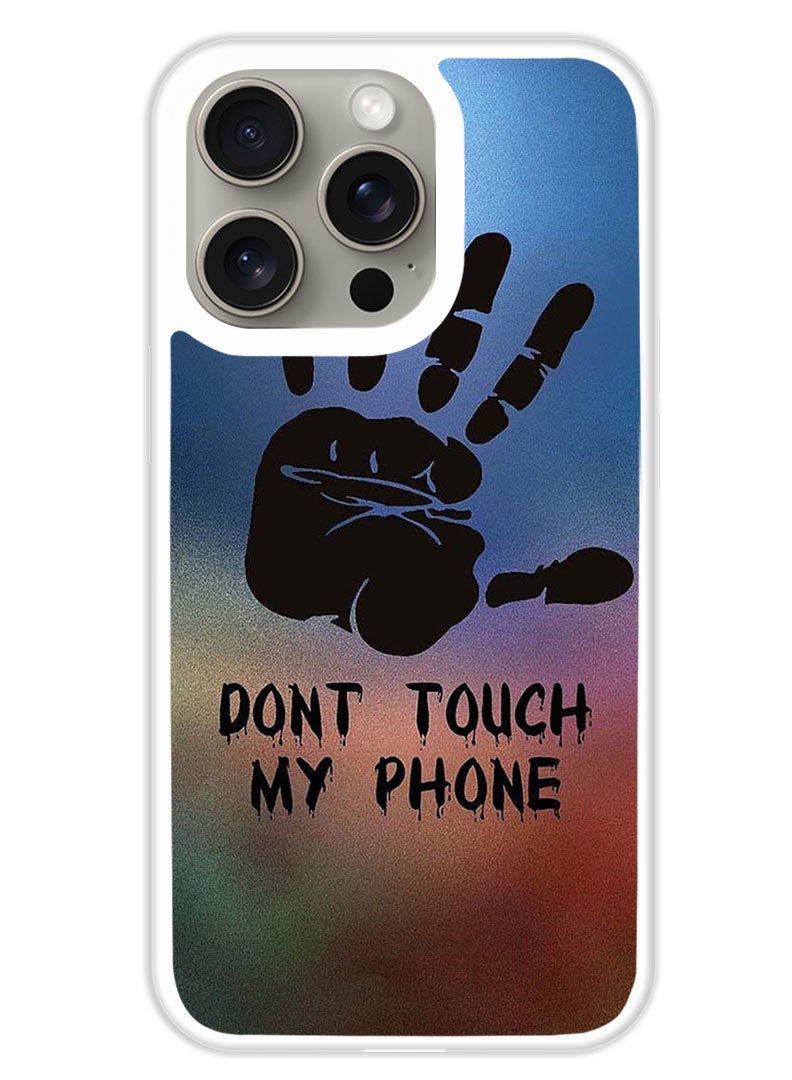 Theodor Protective Case Cover For APPLE IPHONE 15 Pro Max Dont Touch My Phone Hand (White Bumper) - Image 1