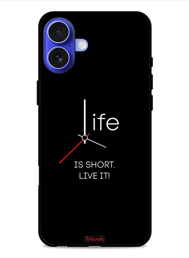 Tolwak غطاء حماية آيفون 16 من أبل - الحياة قصيرة عيشها - Image 1