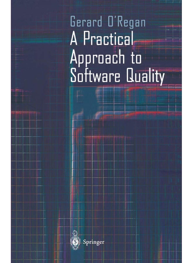 A Practical Approach to Software Quality