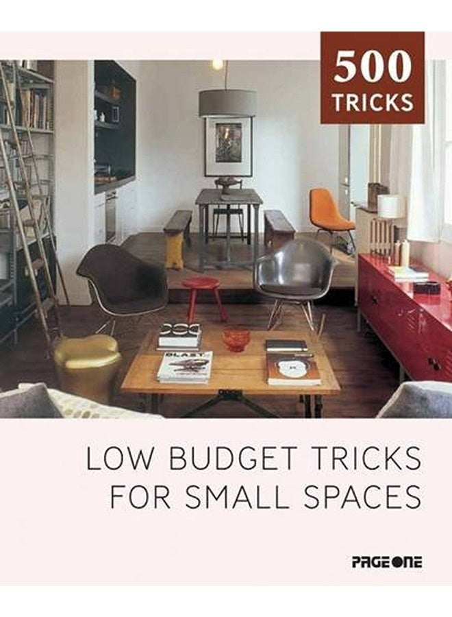 Low Budget Tricks For Small Spaces 500 Tricks