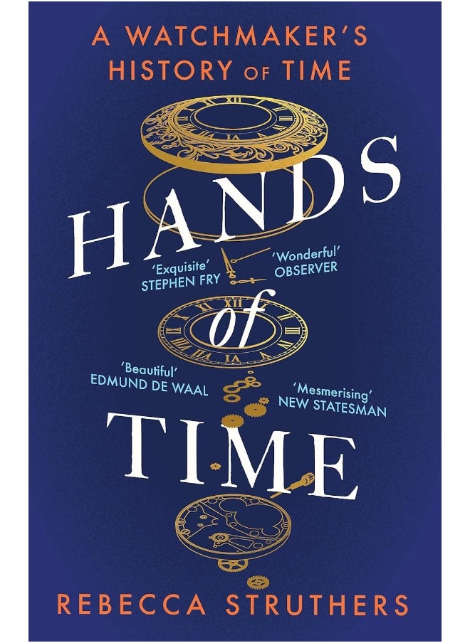 Hands of Time: A Watchmaker's History of Time. 'An exquisite book  - Image 1