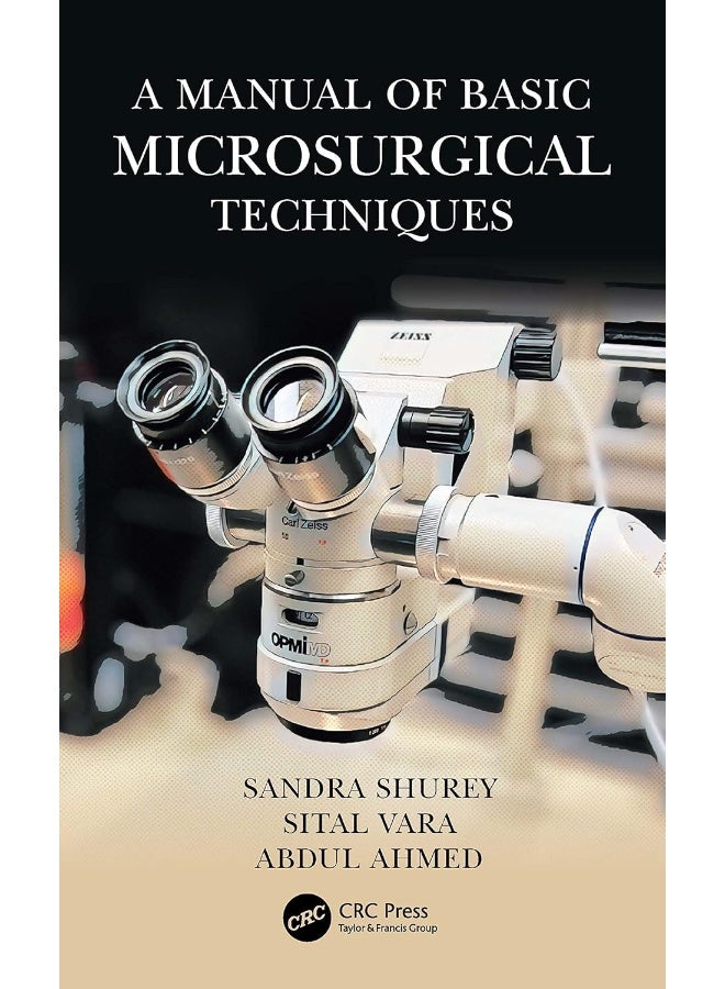 A Manual of Basic Microsurgical Techniques