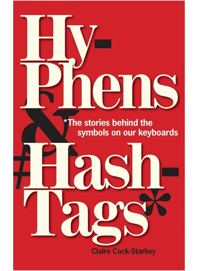 null - Hyphens & Hashtags*: *The Stories behind the symbols on our keyboard - Image 1