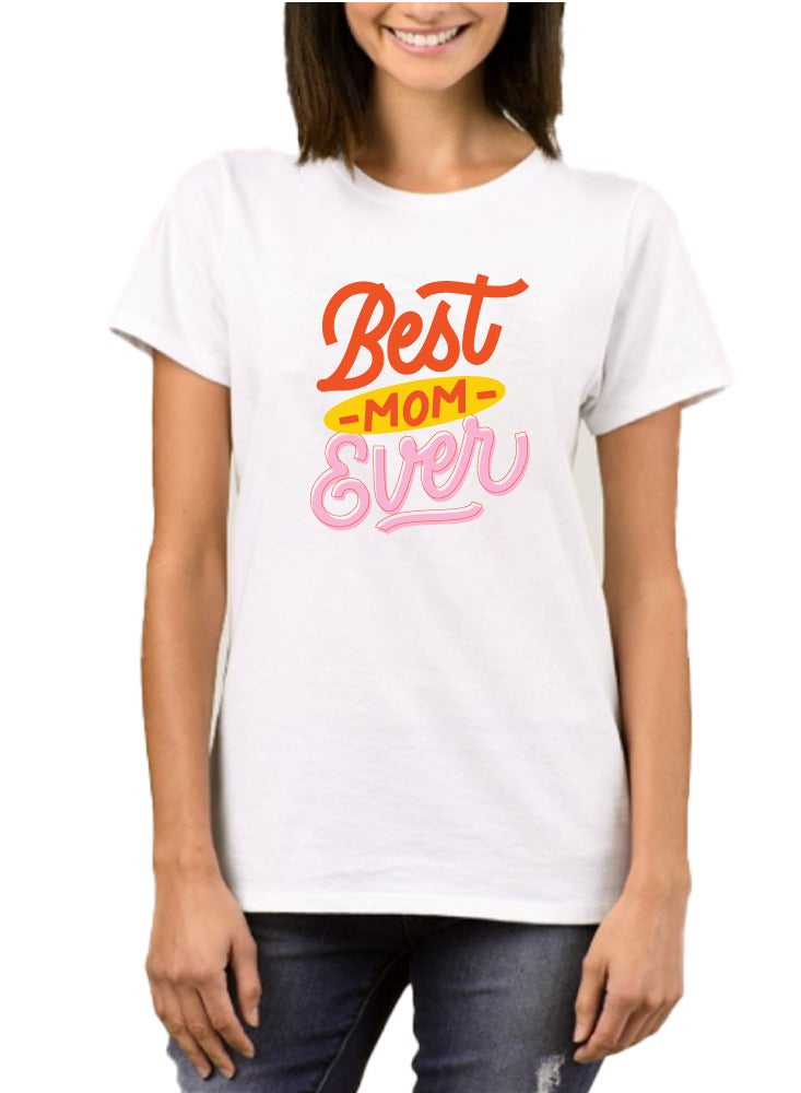 PRINTSHOP4ME Mothers Day Tshirt - Tshirt Gift from Kids Daughter Son - Best Mother's Day Tshirt - Best Mom Ever Tshirt - Gift for Mom - Image 1