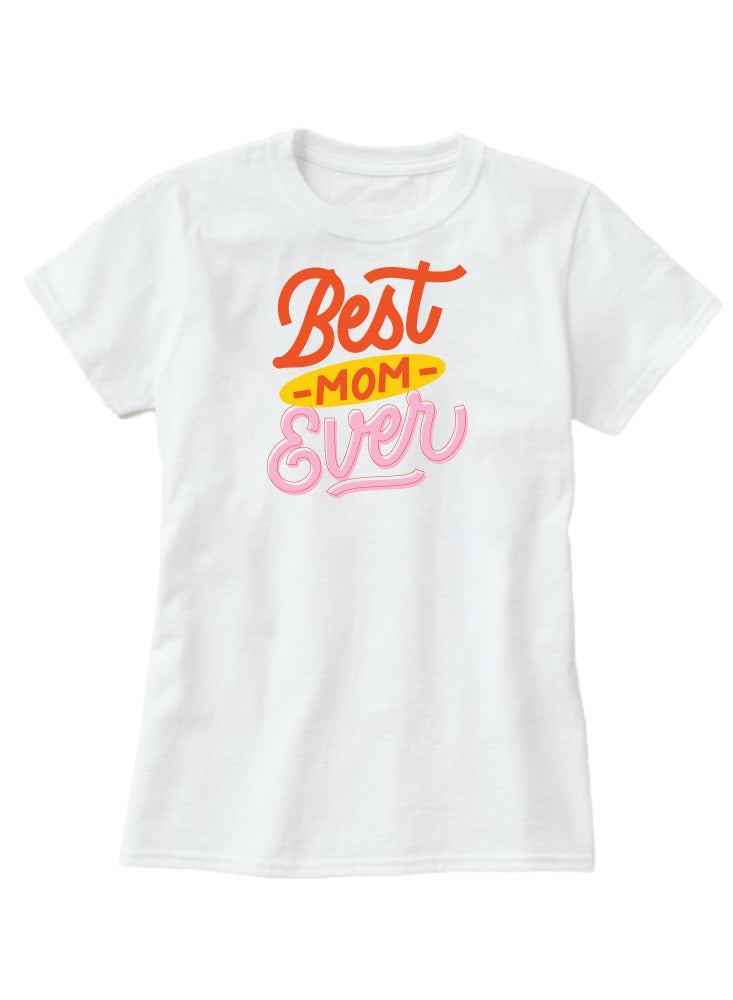 PRINTSHOP4ME Mothers Day Tshirt - Tshirt Gift from Kids Daughter Son - Best Mother's Day Tshirt - Best Mom Ever Tshirt - Gift for Mom - Image 3