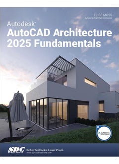 Autodesk AutoCAD Architecture 2025 Fundamentals