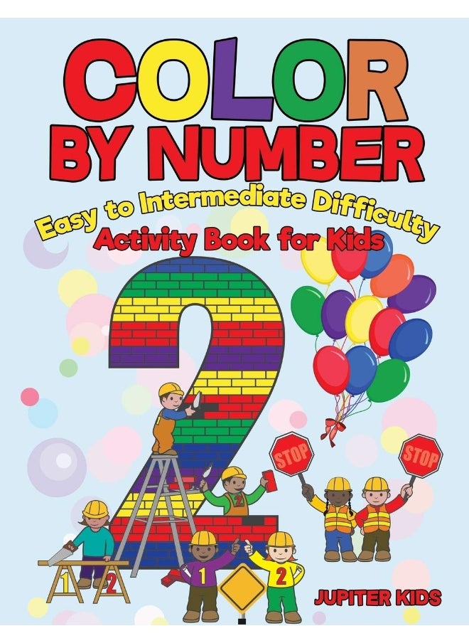 null - Color by Number: Easy to Intermediate Difficulty : Activity Book for Kids - Image 1