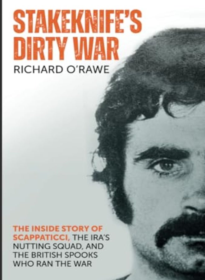 Stakeknife's Dirty War 