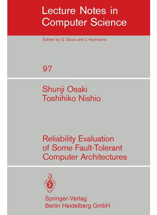 Reliability Evaluation of Some Fault-Tolerant Computer Architectures