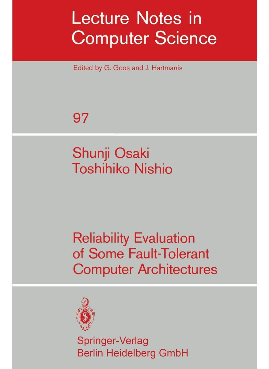 Reliability Evaluation of Some Fault-Tolerant Computer Architectures 
