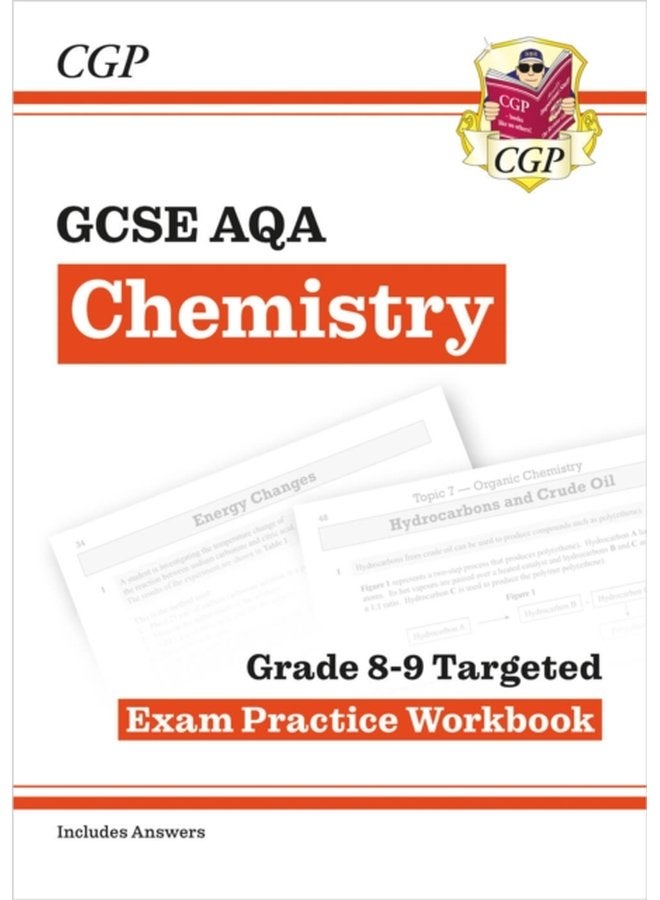 GCSE Chemistry AQA Grade 8 9 Targeted Exam Practice Workbook includes answers - Paperback