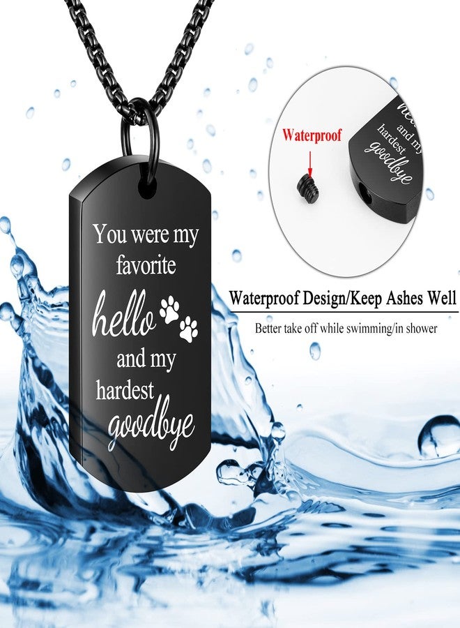 Abooxiu Cremation Jewelry for Ashes Urn Necklace - Stainless Steel, Black, Non-Engraving - Pet Memorial Product - Pawprint Ashes Holder - You Were My Favorite Hello and My Hardest Goodbye - Image 5