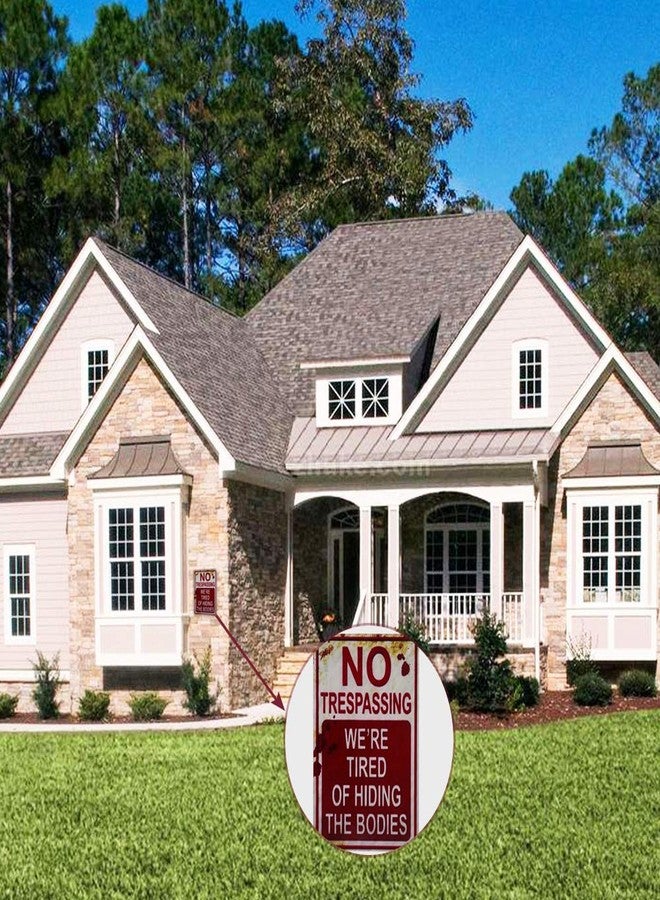 CVNDKN Halloween Decoration Halloween Signs Retro Fashion chic Funny Metal Tin Sign No Trespassing We're Tired of Hiding The Bodies. - Image 3