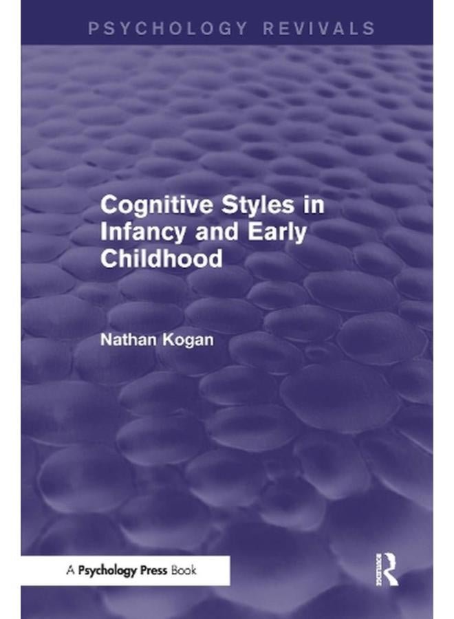 Cognitive Styles in Infancy and Early Childhood (Psychology Revivals)