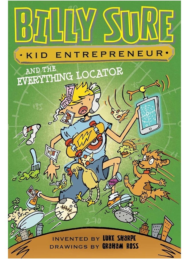 Billy Sure Kid Entrepreneur and the Everything Locator (Volume 10) 