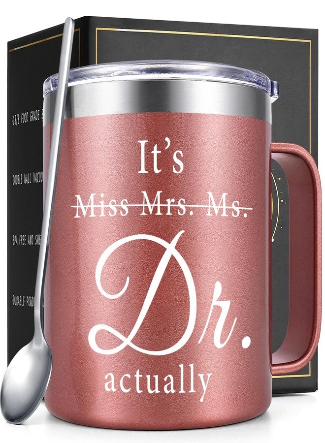 Lifecapido PhD Graduation Gifts, PhD Doctor Birthday Christmas Gifts for Women Dr PhD Coworkers Friend, It's Miss Mrs Ms Dr Actually Insulated Coffee Mug With Spoon 14 oz - Image 1