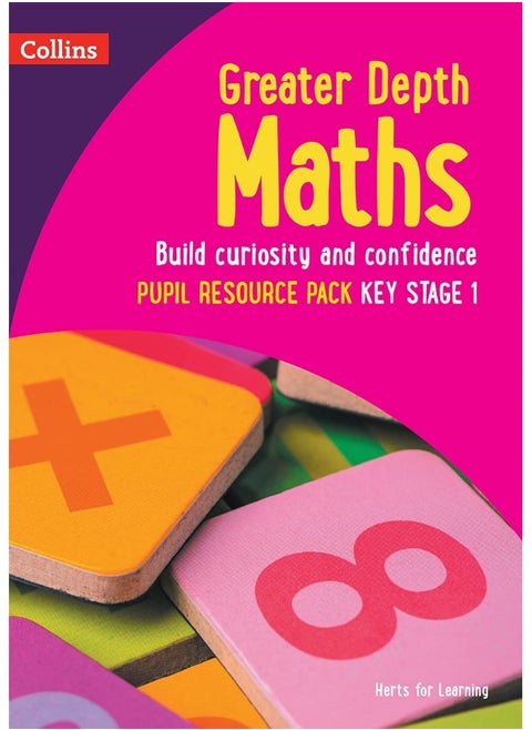 Greater Depth Maths Pupil Resource Pack Key Stage 1