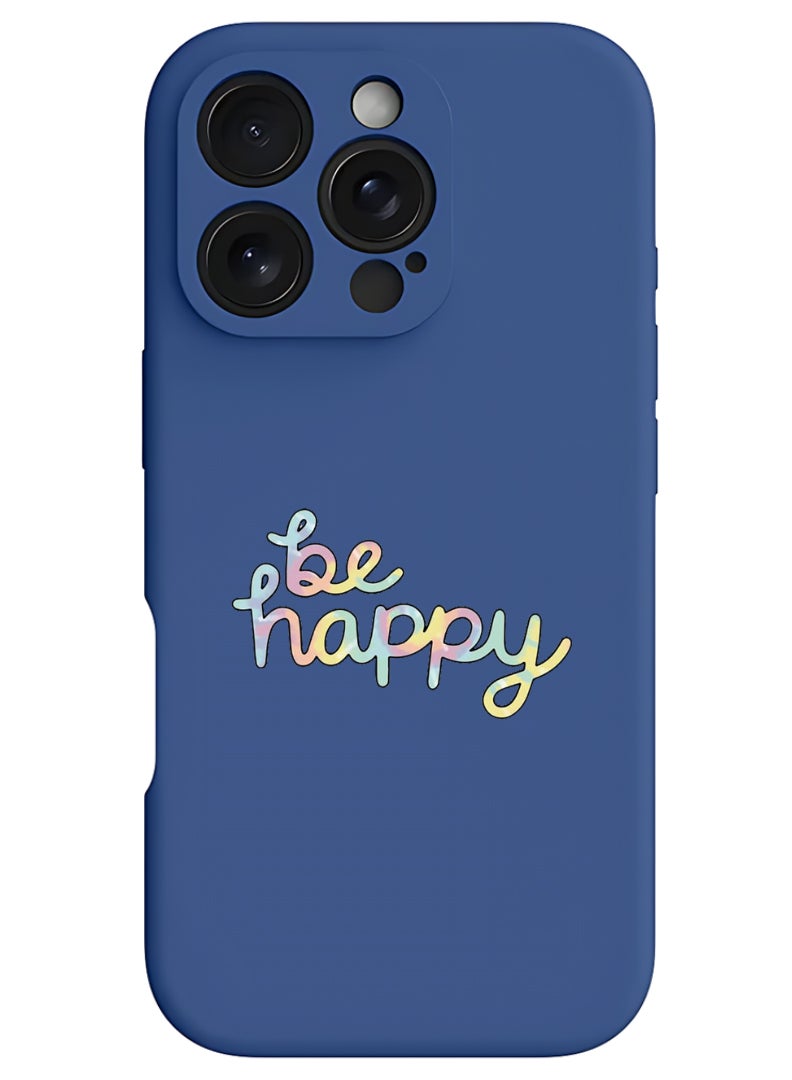 Theodor iPhone 16 Pro Max Blue Protective Slim Fit Case Liquid Silicone Cover with Full Body Protection Anti-Scratch Shockproof Case For iPhone - Be Happy-01 - Image 1