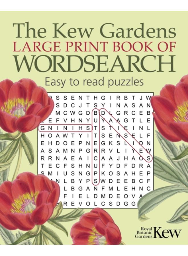 The Kew Gardens Large Print Book of Wordsearch 