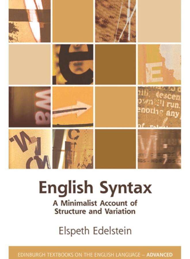 English Syntax : A Minimalist Account of Structure and Variation 