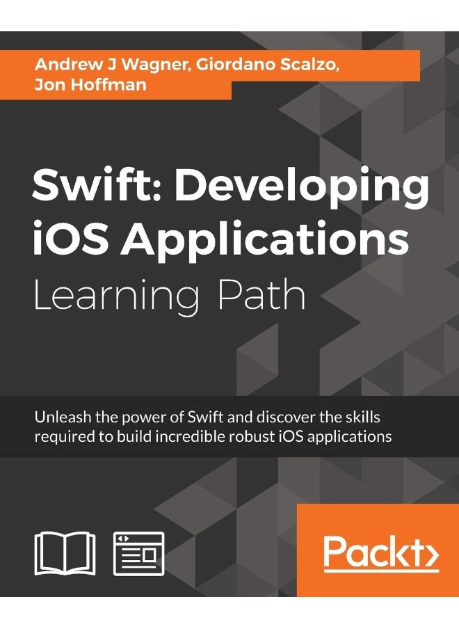 Swift: Developing iOS Applications: Developing iOS Applications 
