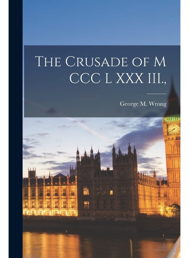 The Crusade of M CCC L XXX III., - Image 1