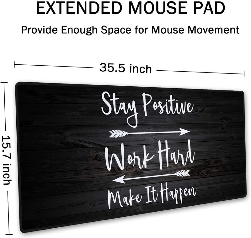SSOIU Extended Gaming Mouse Pad (35.5x15.7 in), Stay Positive Work Hard and Make It Happen Inspirational Quotes Art Rustic Black Old Wood White Quote Large Stable Rubber Base Mousepad with Stitched Edges - Image 2