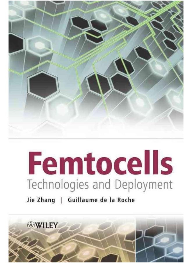 Femtocells: Technologies and Deployment - pzsku/ZCF3FC3E0FBB98390BAD0Z/45/_/1705919347/2964593e-da32-4489-a0f4-8c06a9d24d89