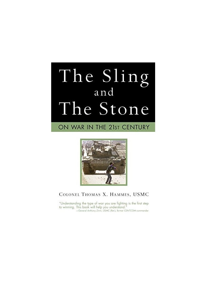 The Sling And The Stone On War In The 21St Century