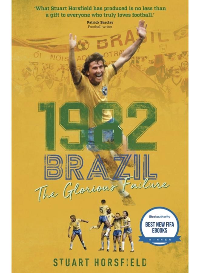 Brazil 82 : The Day Football Died 