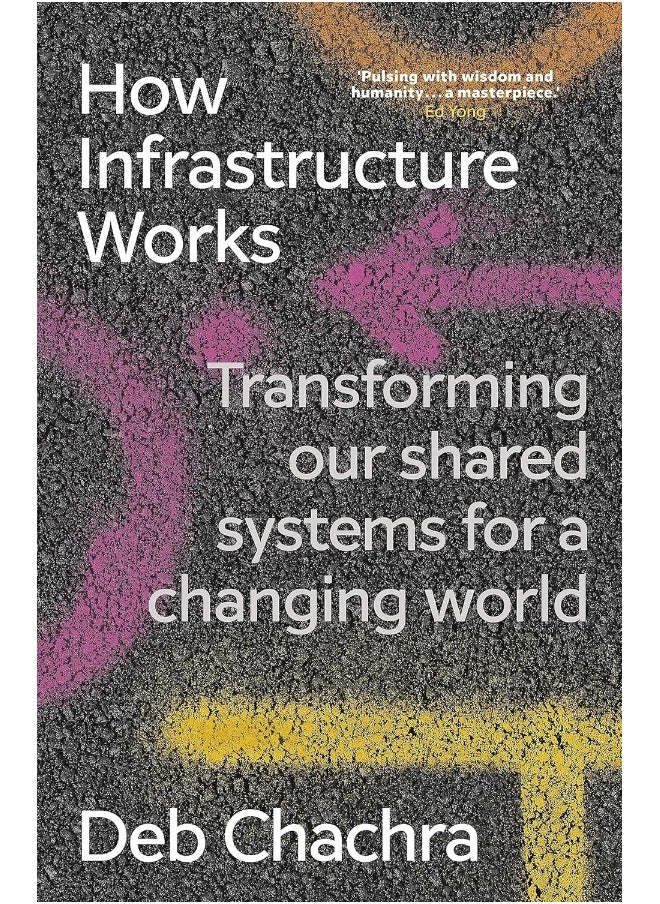 How Infrastructure Works: Transforming our shared systems for a changing world  - Image 2