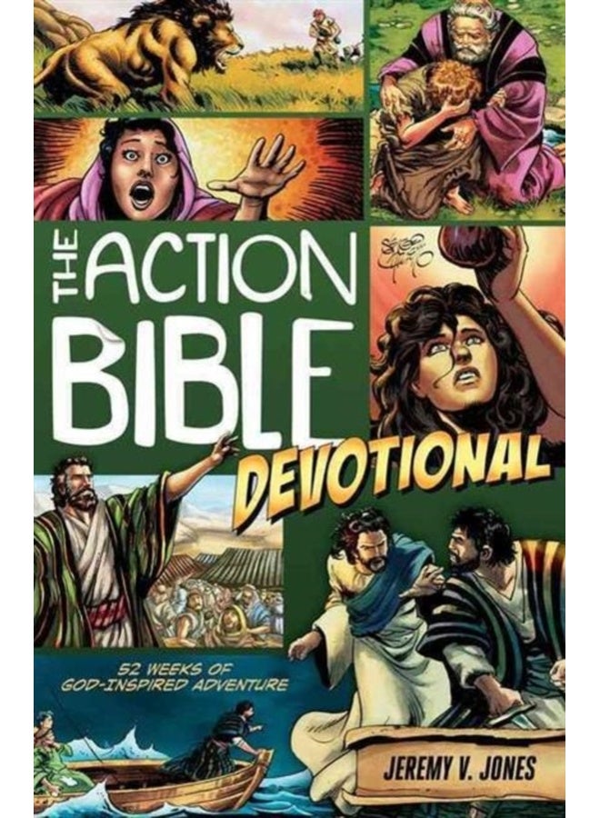 The Action Bible Devotional: 52 Weeks of God-Inspired Adventure 