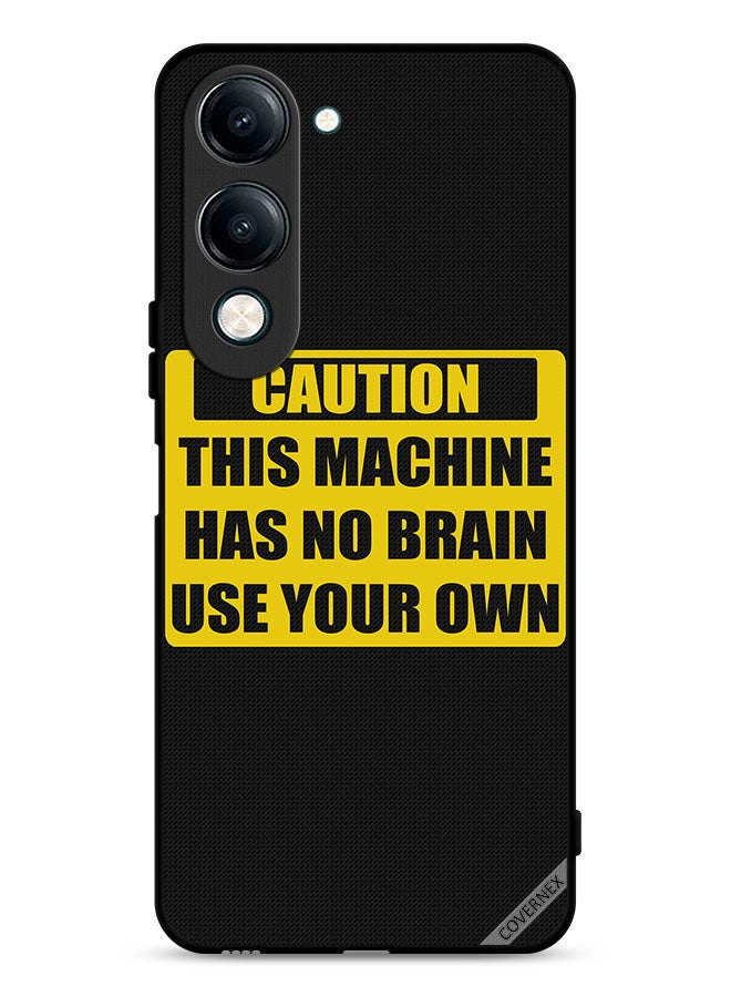Covernex vivo Y04 Protective Case Cover Caution This Machine Has No Brain Use Your Own - Image 1