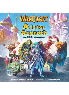 A is For Azeroth: The ABC's of Warcraft