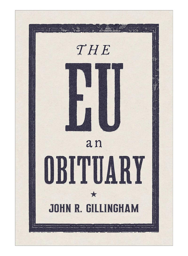 The E.U. An Obituary