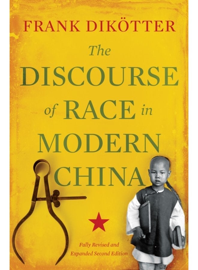 The Discourse of Race in Modern China - Paperback