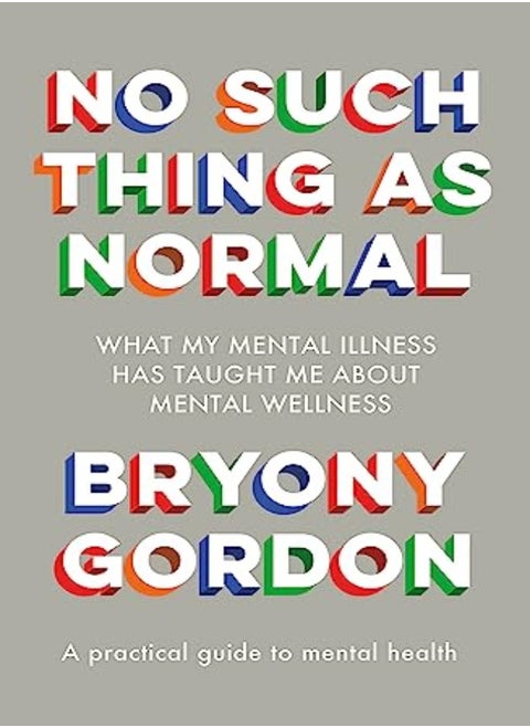 No Such Thing as Normal: From the author of Glorious Rock Bottom
