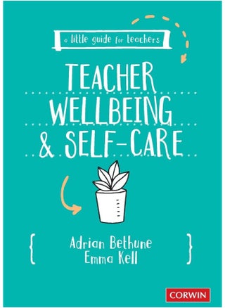 A Little Guide for Teachers: Teacher Wellbeing and Self-care - pzsku/ZCF65C2282884D6670483Z/45/_/1737964981/25e2689d-6397-4feb-8f12-c580a44a07b6